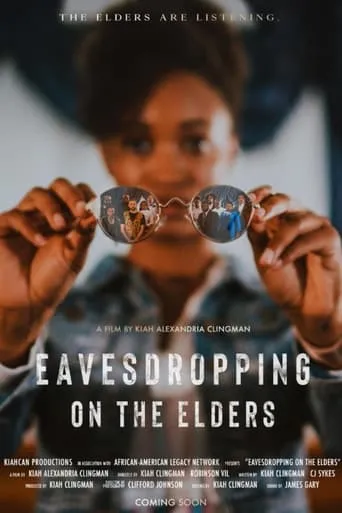 Eavesdropping on the Elders movie poster - Entertainment content
