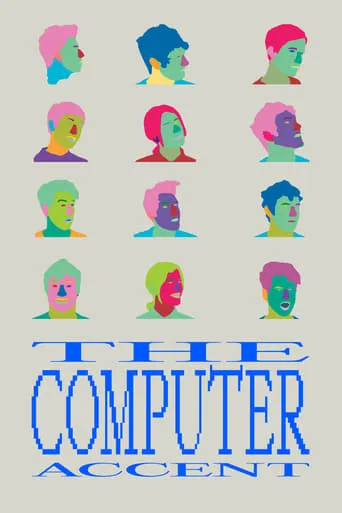 The Computer Accent movie poster - Entertainment content