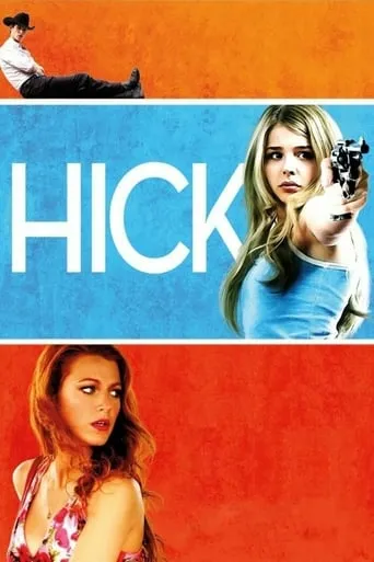 Hick movie poster - Rated 5.7/10