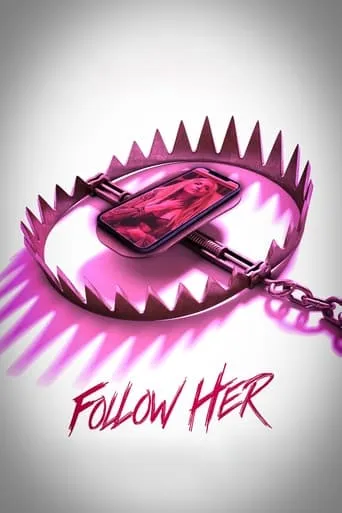 Follow Her movie poster - Rated 4.8/10