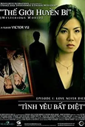 Mysterious World, Episode 1: Love Never Dies movie poster - Entertainment content