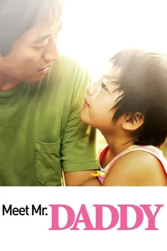 Meet Mr. Daddy movie poster - Rated 4.6/10