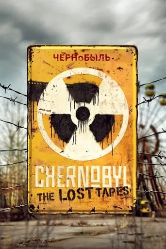 Chernobyl: The Lost Tapes movie poster - Rated 7.4/10