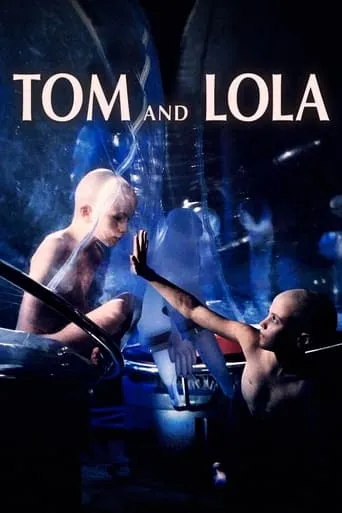 Tom and Lola movie poster - Rated 5.7/10