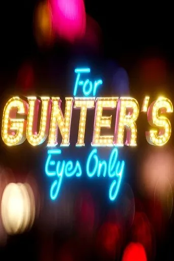 For Gunter’s Eyes Only movie poster - Rated 6.5/10
