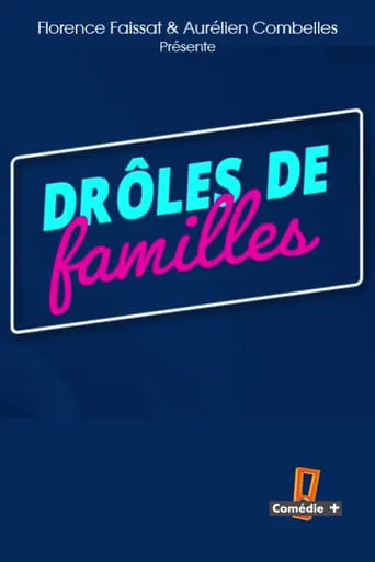 Drôles de familles movie poster - Entertainment content