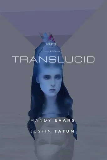 Translucid movie poster - Entertainment content