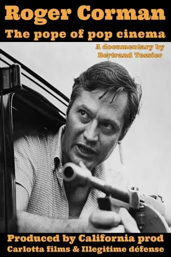 Roger Corman, the Pope of Pop Cinema movie poster - Rated 6/10