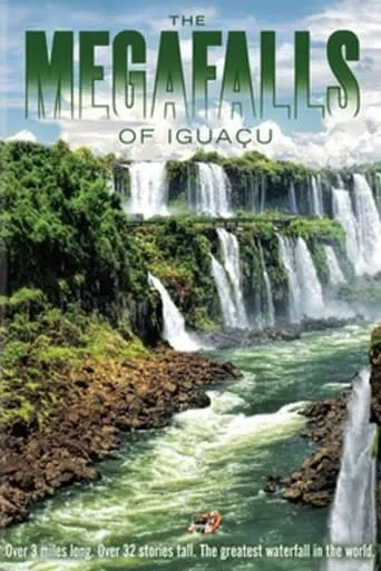 The Falls of Iguaçu movie poster - Rated 7/10