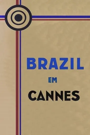 Brazil in Cannes movie poster - Entertainment content