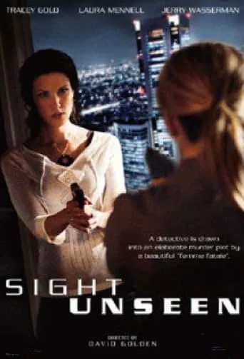 Sight Unseen movie poster - Entertainment content