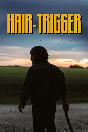 Hair-Trigger movie poster - Rated 5.8/10