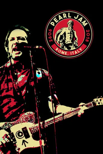 Pearl Jam - Rome 2018 movie poster - Rated 8/10