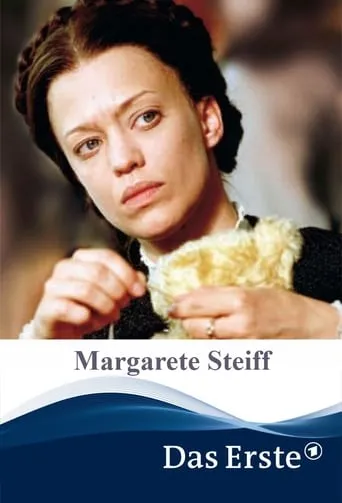 Margarete Steiff movie poster - Rated 7.2/10