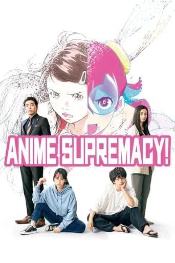 Anime Supremacy! movie poster - Rated 6.4/10