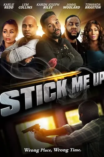 Stick Me Up movie poster - Entertainment content