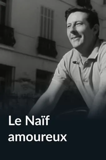 Le naïf amoureux movie poster - Entertainment content