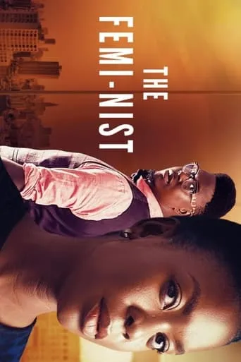 The Femi-Nist movie poster - Entertainment content