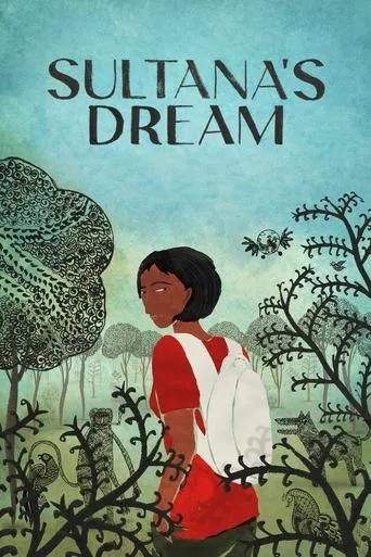 Sultana's Dream movie poster - Rated 5.7/10