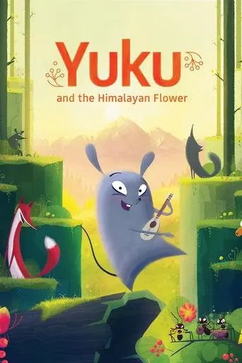 Yuku and the Himalayan Flower movie poster - Rated 5.9/10
