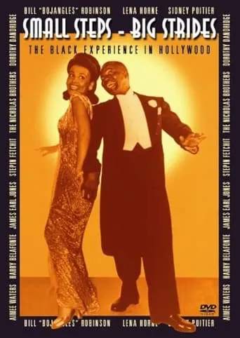 Small Steps, Big Strides: The Black Experience in Hollywood movie poster - Entertainment content