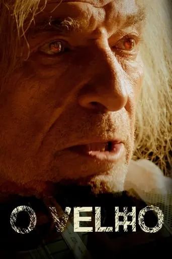 O Velho movie poster - Rated 4.5/10