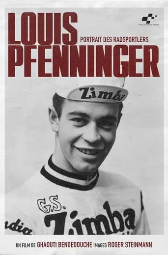 Portrait des Radsportlers, Louis Pfenninger movie poster - Rated 10/10