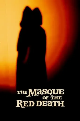The Masque of the Red Death movie poster - Rated 10/10