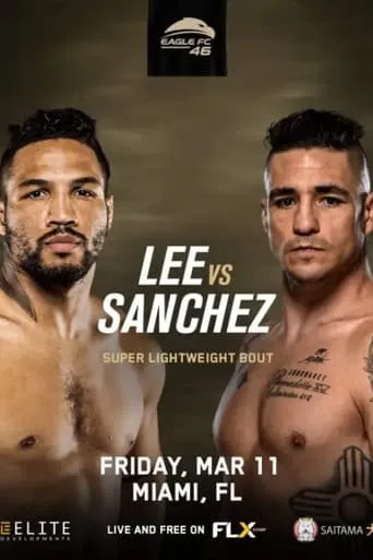 Eagle FC 46: Lee vs. Sanchez movie poster - Entertainment content