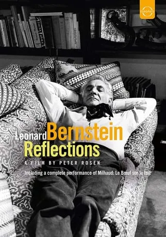 Leonard Bernstein: Reflections movie poster - Rated 2/10