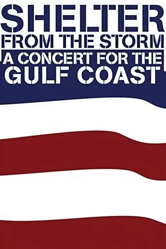 Shelter from the Storm: A Concert for the Gulf Coast movie poster - Rated 2/10
