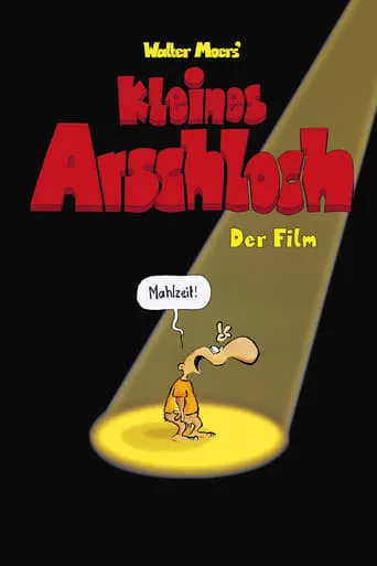 Kleines Arschloch - Der Film movie poster - Rated 5.539/10