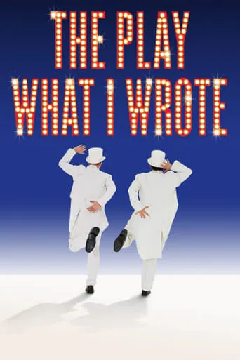 The Play What I Wrote movie poster - Rated 5/10