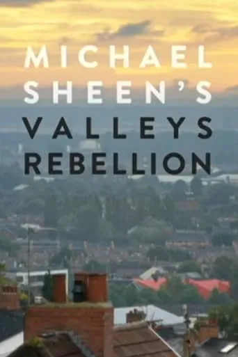 Michael Sheen's Valleys Rebellion movie poster - Entertainment content