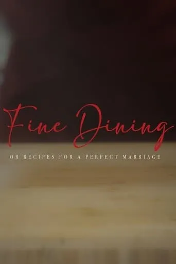 Fine Dining (or recipes for a perfect marriage) movie poster - Entertainment content