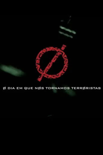 O dia em que nos tornamos terroristas movie poster - Entertainment content