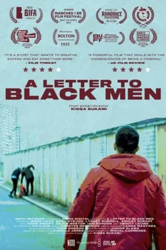 A Letter To Black Men movie poster - Rated 6/10