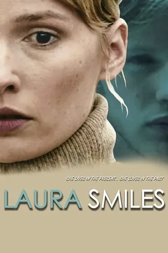 Laura Smiles movie poster - Rated 6.1/10