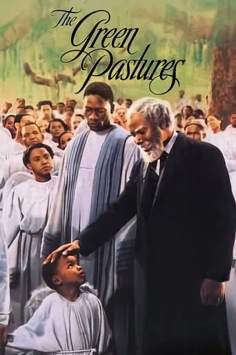 The Green Pastures movie poster - Rated 6.3/10