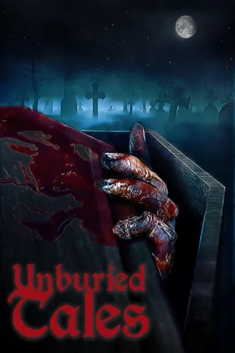 Unburied Tales movie poster - Entertainment content