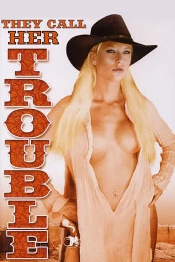 They Call Her Trouble movie poster - Rated 2.5/10