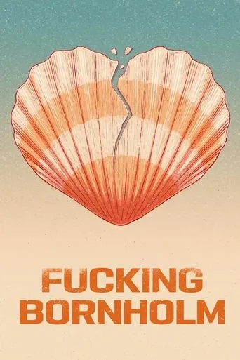Fucking Bornholm movie poster - Rated 5.1/10