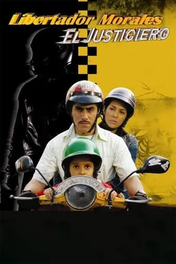 Libertador Morales, el justiciero movie poster - Rated 4.5/10
