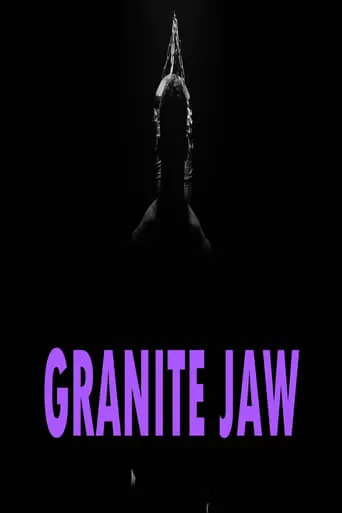 Granite Jaw movie poster - Rated 10/10