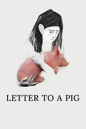 Letter to a Pig movie poster - Rated 6.1/10
