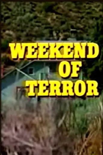 Weekend of Terror movie poster - Rated 5.8/10
