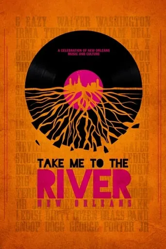 Take Me to the River: New Orleans movie poster - Entertainment content