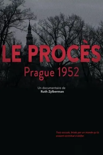 Le procès - Prague 1952 movie poster - Rated 6.7/10