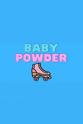 Baby Powder movie poster - Entertainment content