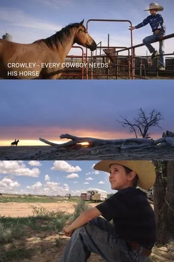 Crowley: Every Cowboy Needs His Horse movie poster - Entertainment content